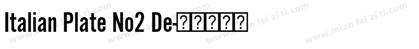Italian Plate No2 De字体转换